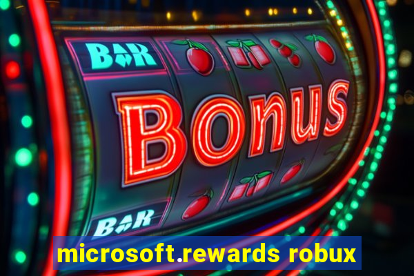 microsoft.rewards robux