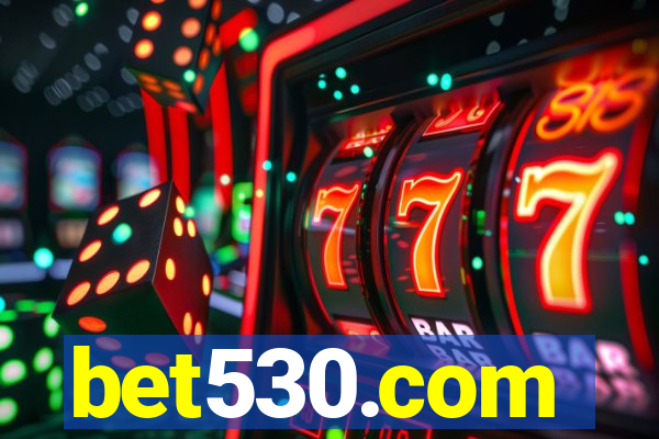 bet530.com