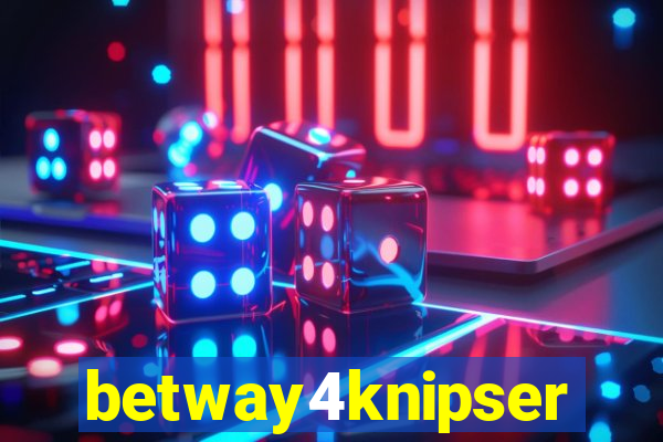 betway4knipser