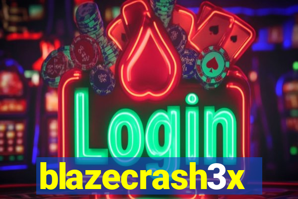 blazecrash3x