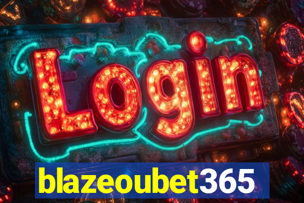 blazeoubet365