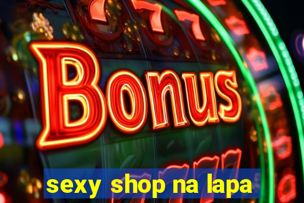 sexy shop na lapa