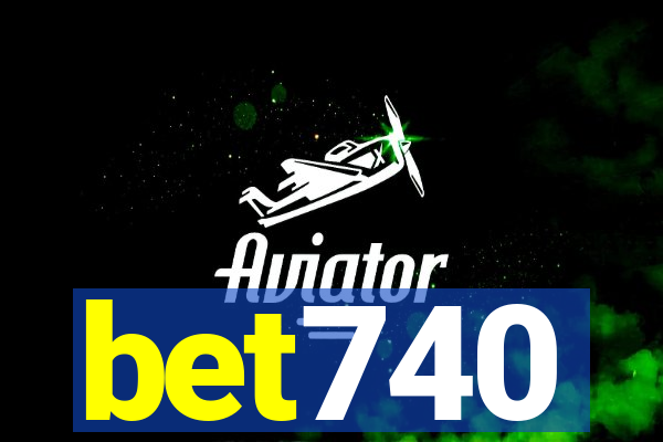 bet740