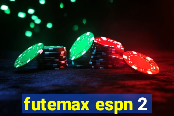 futemax espn 2