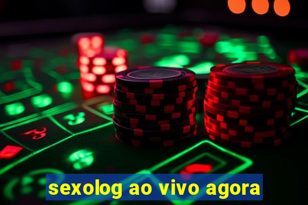 sexolog ao vivo agora