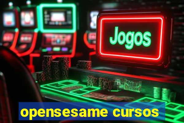 opensesame cursos