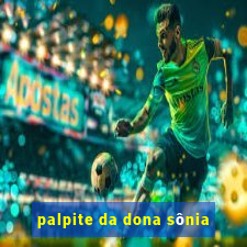 palpite da dona sônia