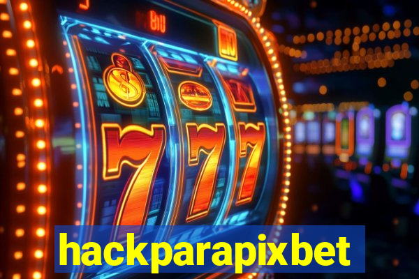 hackparapixbet