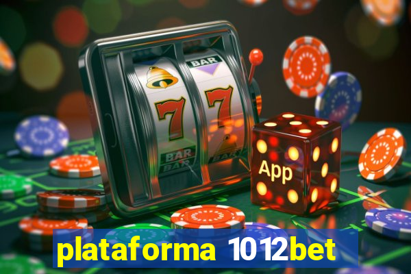 plataforma 1012bet