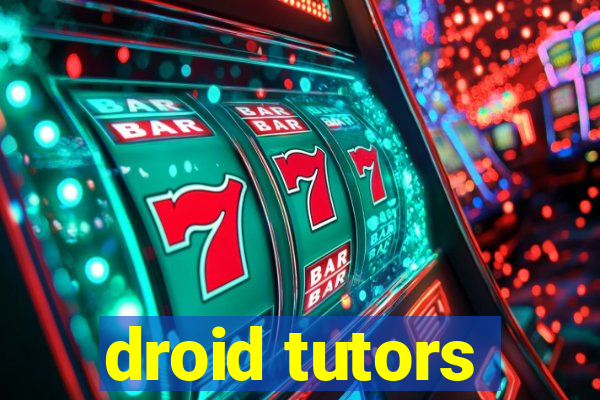 droid tutors