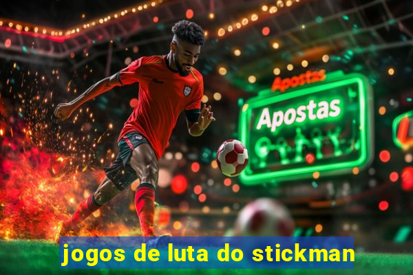 jogos de luta do stickman