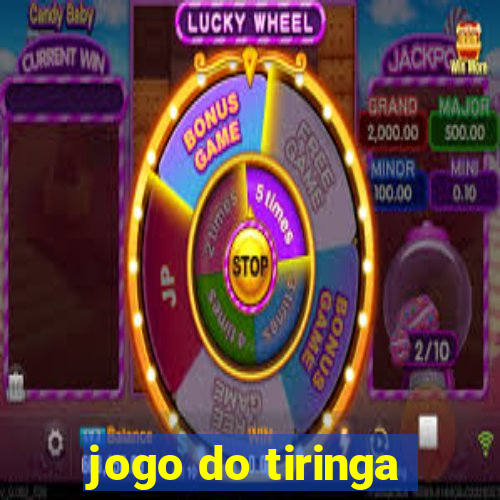 jogo do tiringa