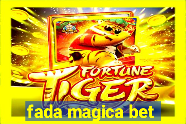 fada magica bet