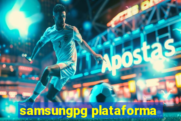 samsungpg plataforma