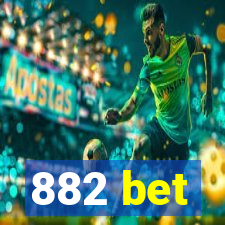 882 bet