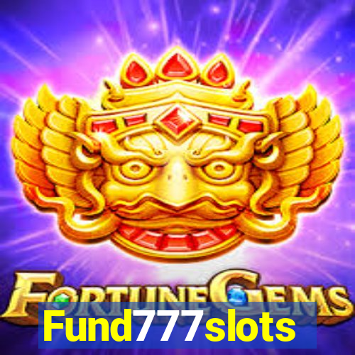 Fund777slots