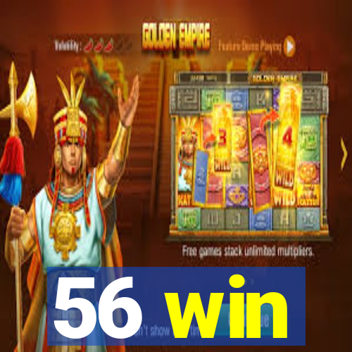 56 win