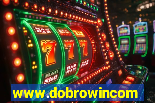 www.dobrowincom