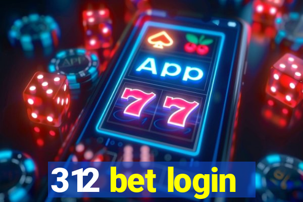 312 bet login