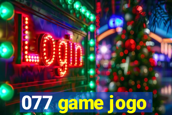 077 game jogo