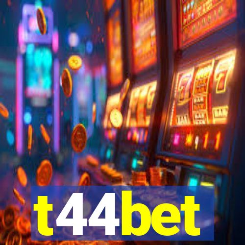 t44bet