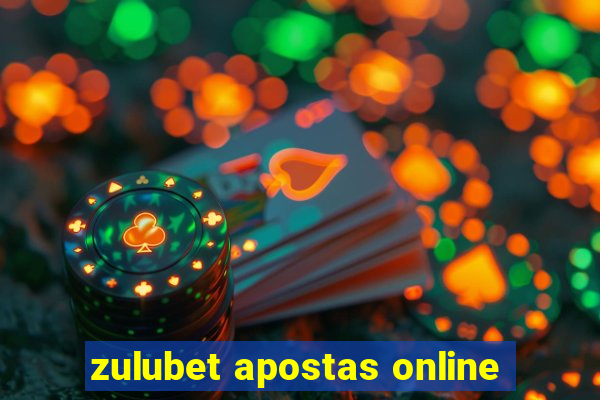 zulubet apostas online