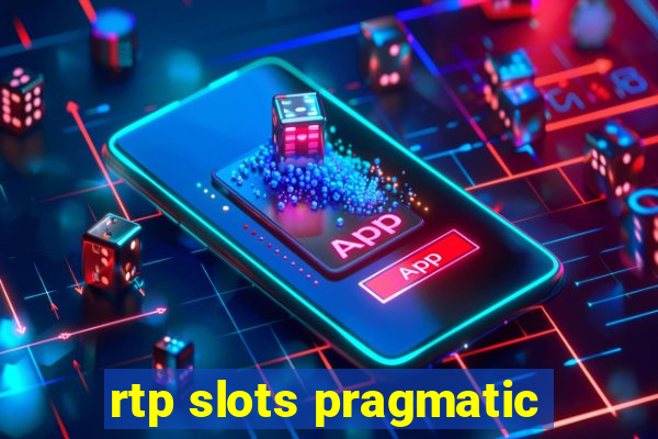 rtp slots pragmatic