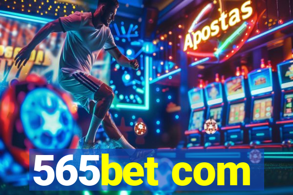 565bet com