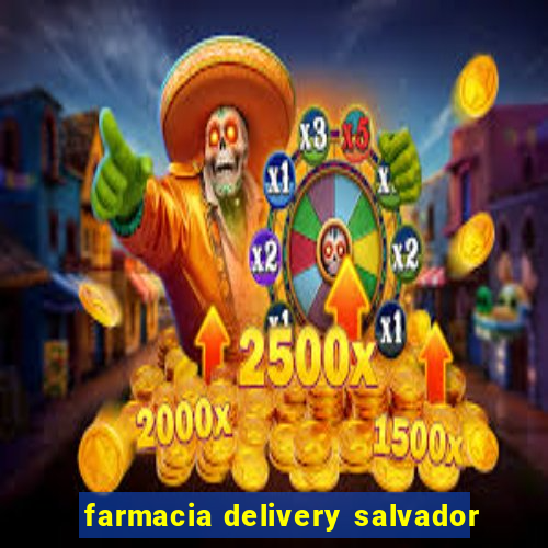 farmacia delivery salvador