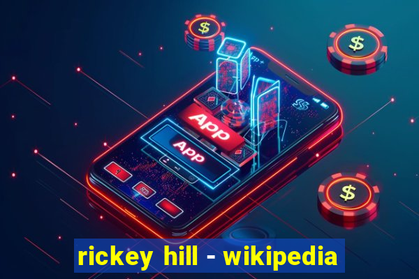 rickey hill - wikipedia