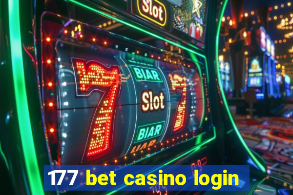 177 bet casino login