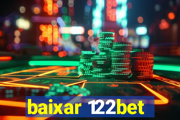 baixar 122bet