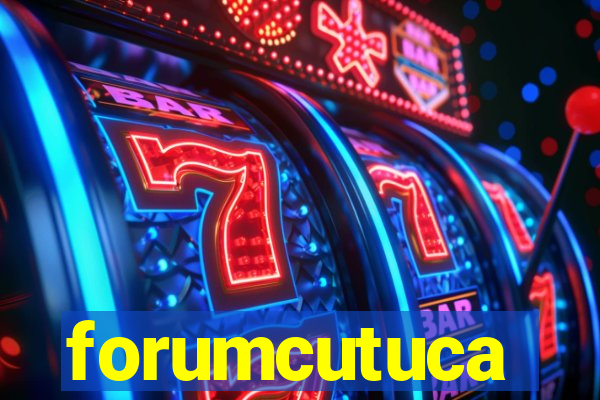 forumcutuca