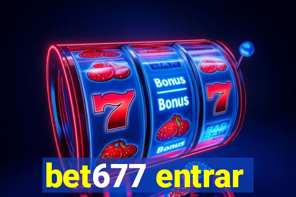 bet677 entrar