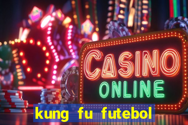 kung fu futebol clube download utorrent