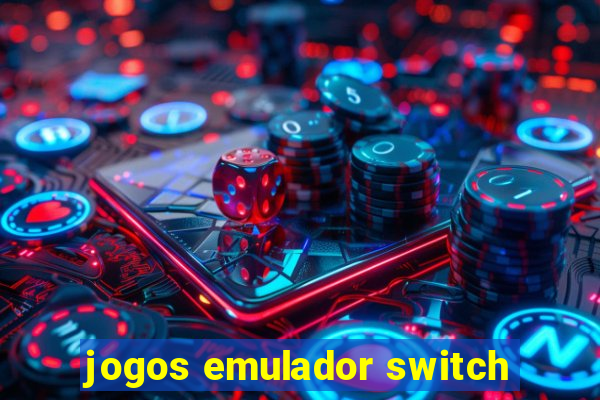 jogos emulador switch