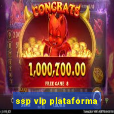 ssp vip plataforma