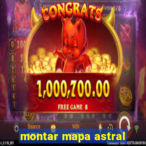 montar mapa astral