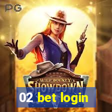 02 bet login