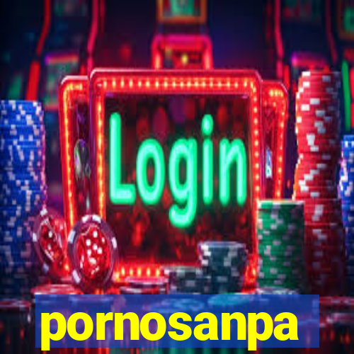 pornosanpa