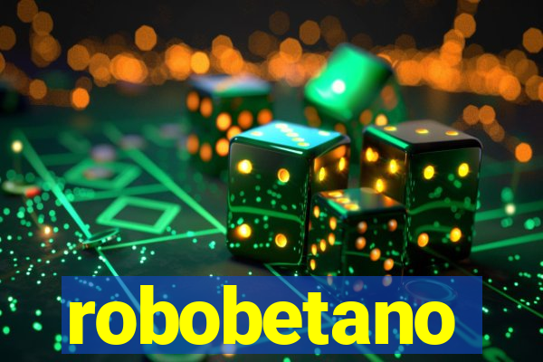 robobetano