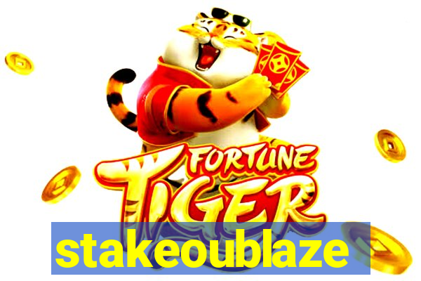 stakeoublaze