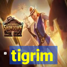 tigrim