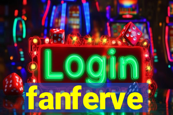 fanferve