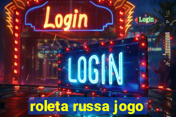 roleta russa jogo