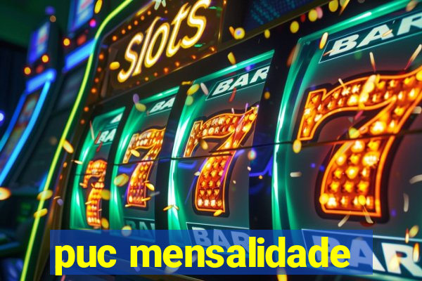 puc mensalidade