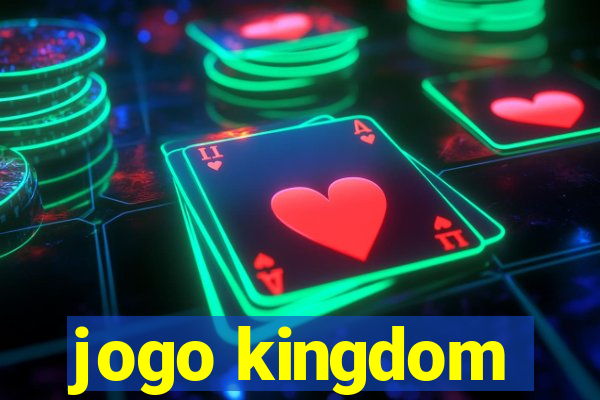 jogo kingdom