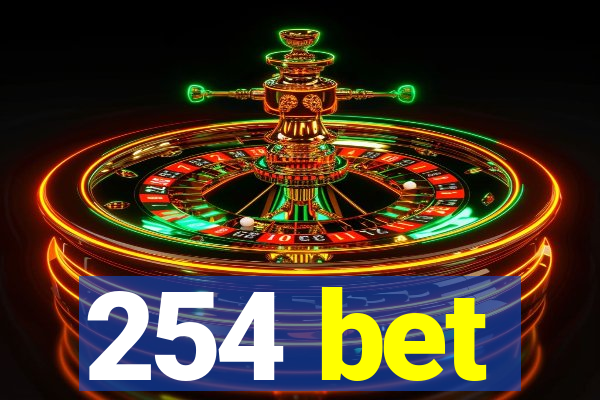 254 bet