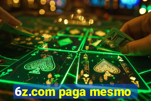 6z.com paga mesmo