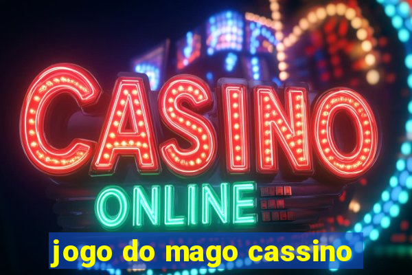 jogo do mago cassino